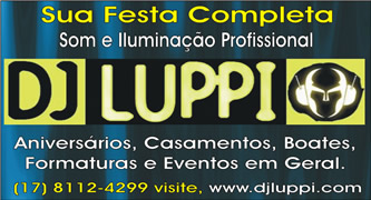 DJ LUPPI - Sua Festa Completa Bebedouro SP